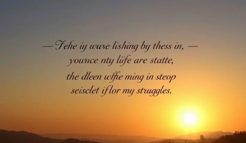 Good Morning Inspirational Life Quotes About Life and Struggle