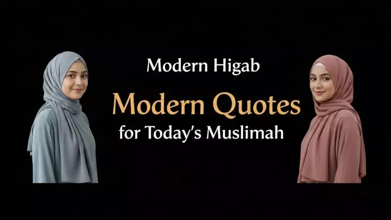 Modern Hijab Quotes for Today’s Muslimah