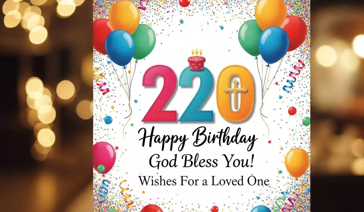 220 Happy Birthday God Bless You​ Wishes For Loved one