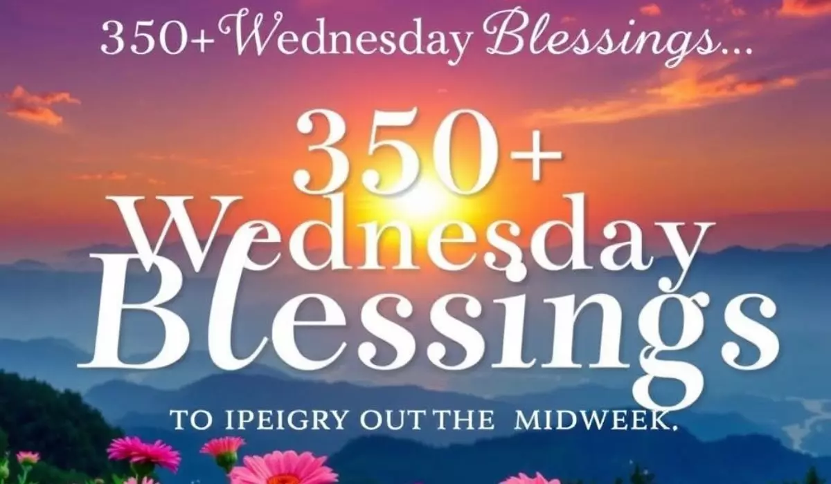 Wednesday Blessings: Messages to Brighten Your Midweek