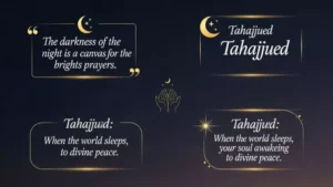 Tahajjud Quotes – Heart Touching Night Prayer Quotes for Peace and Guidance